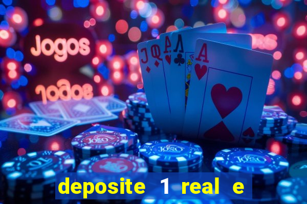 deposite 1 real e ganhe 20